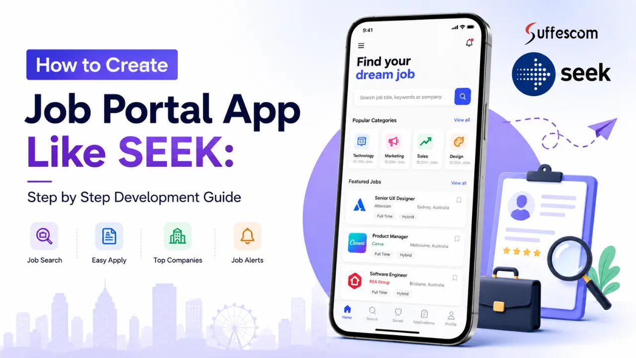 How to Create a Job Portal App Like SEEK Step-by-Step Development Guide